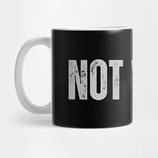 NOT WOKE Mug